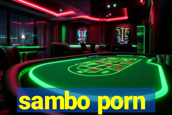 sambo porn